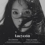 TAEYEON (SNSD) - This Christmas – Winter is Coming 